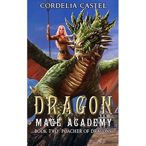 Dragon Mage Academy: Poacher of Dragons Kindle Edition, "Book 2" - Hatolna Shop